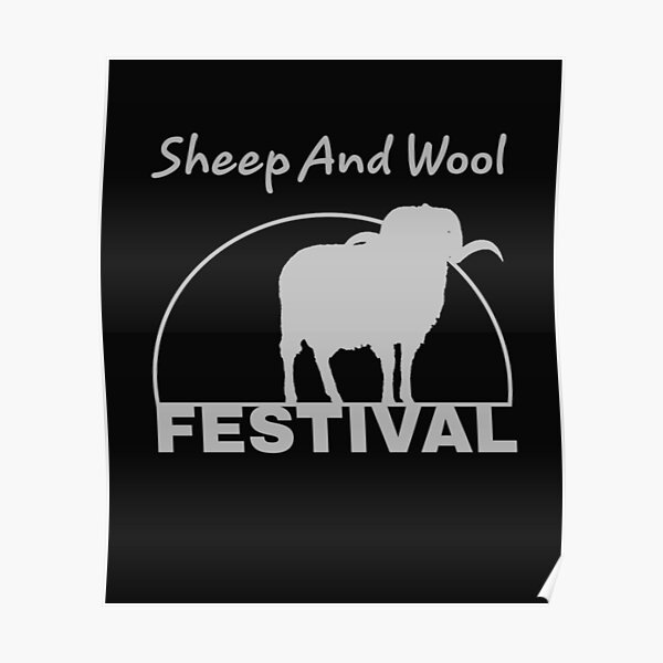 "Sheep And Wool Festival " Poster for Sale by Sake123231 Redbubble