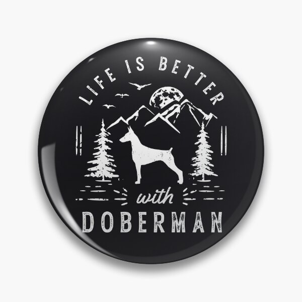 Item preview, Life is Better With Dobermann Dog designed and sold by rafaeltto.