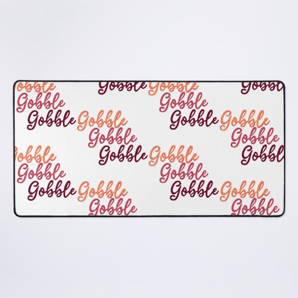 Item preview, gobble gobble gobble designed and sold by RandiMullins.
