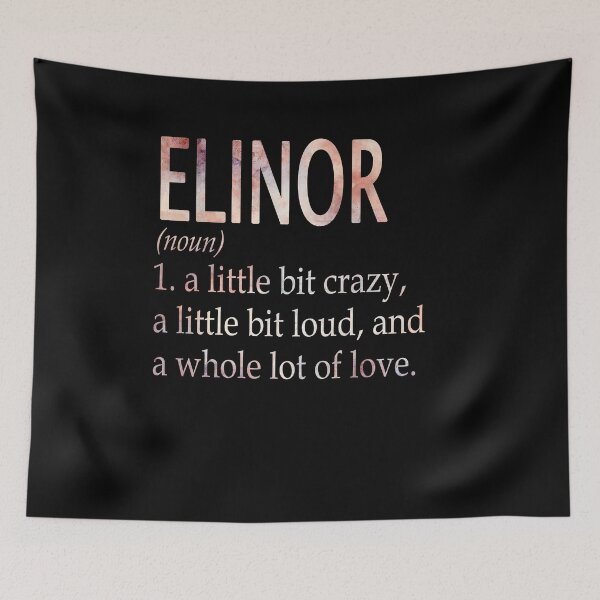 Item preview, Elinor Girl Name Definition designed and sold by BrookHBung.