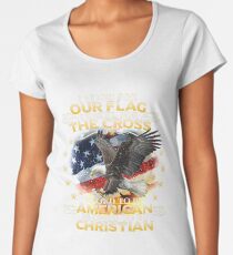 I Stand For Our Flag I Kneel For The Cross American Christian Women's Premium T-Shirt
