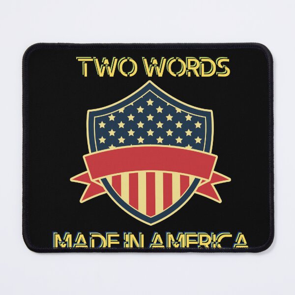 Item preview, Two Words Made In America USA designed and sold by Universe4ART.