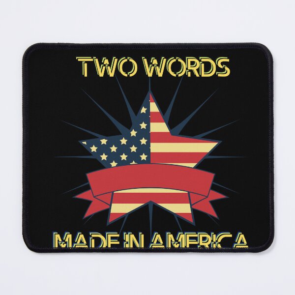 Item preview, Two Words Made In America USA designed and sold by Universe4ART.