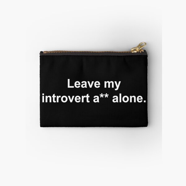 Item preview, Leave my introvert a** alone designed and sold by Family-Shop.