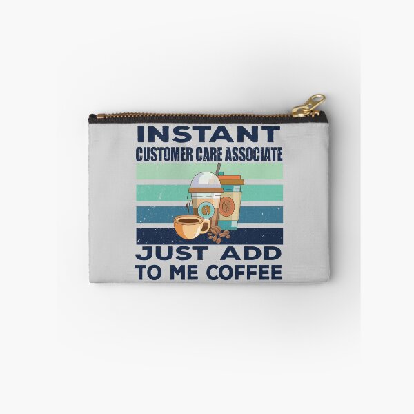 Item preview, Instant customer care associate just add to me coffee, dark text, customer service Job title, funny joke, quote, funny job title profession, coffee and job title designed and sold by SGS-.
