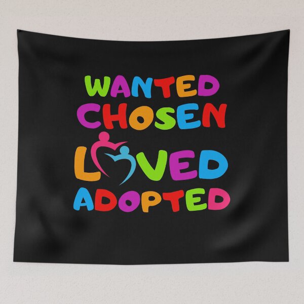 Item preview, Foster Care Wanted Chosen Loved Adopted Foster Mom Dad Parents  designed and sold by WildAuraArt.