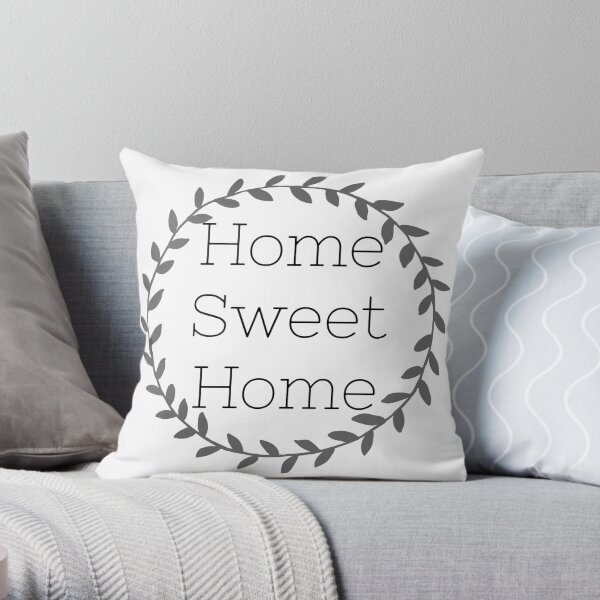 Home Sweet Home Throw Pillow