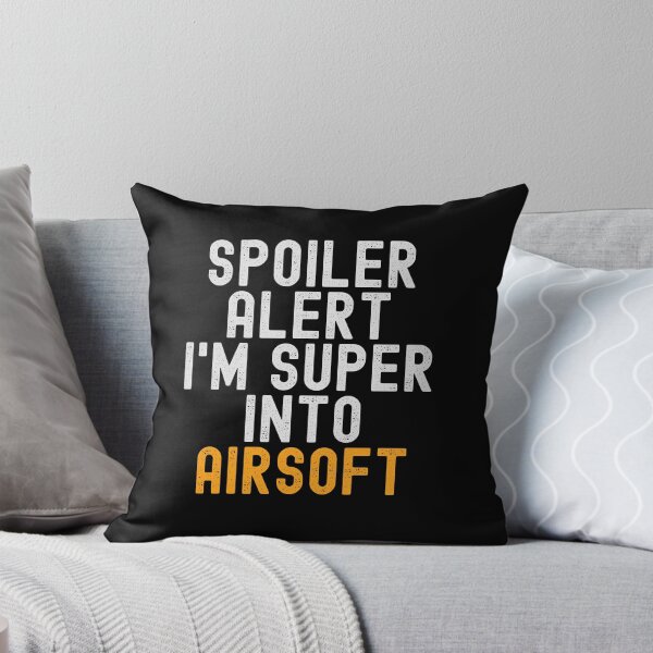 Item preview, Funny Spoiler Alert I'm Super Into Airsoft designed and sold by kindxinn.