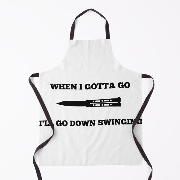 Item preview, When I Gotta Go Ill Go Down Swinging designed and sold by Rea-Son.