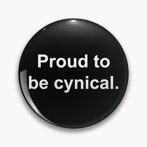 Item preview, Proud to be cynical designed and sold by Family-Shop.