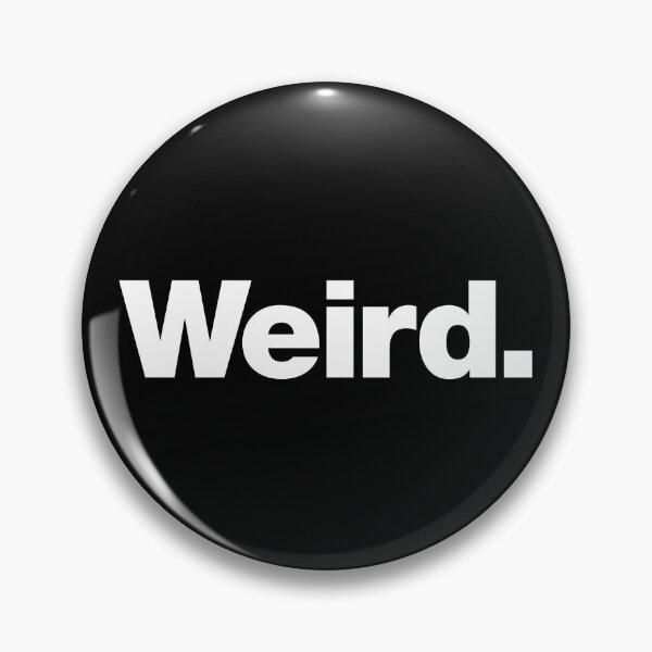 Item preview, Weird designed and sold by chestify.