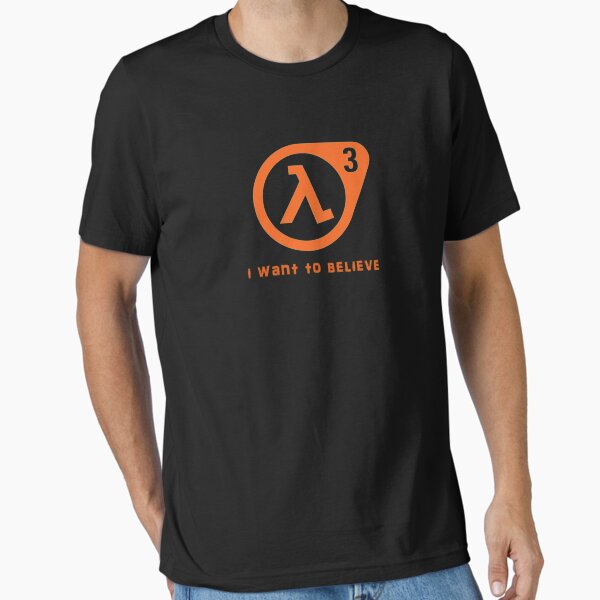 Item preview, Half Life 3 - I want to believe designed and sold by KingDodongo.