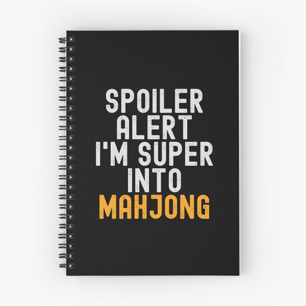 Item preview, Funny Spoiler Alert I'm Super Into Mahjong designed and sold by kindxinn.