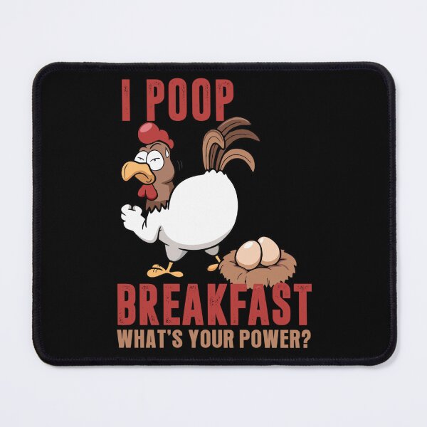 Item preview, I Poop Breakfast What's Your Super Power, Funny Chicken Sweatshirt designed and sold by OnlyouO.