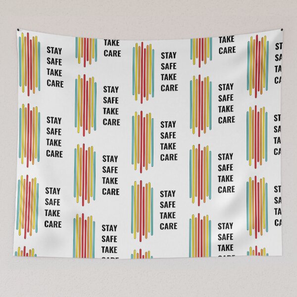 Item preview, Stay Safe Take Care designed and sold by StoneBluePlanet.