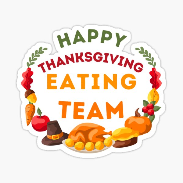 Item preview, Happy Thanksgiving Eating Team Funny Gift designed and sold by OneDayCollected.