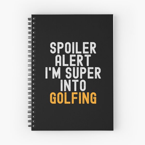 Item preview, Funny Spoiler Alert I'm Super Into Golfing designed and sold by kindxinn.