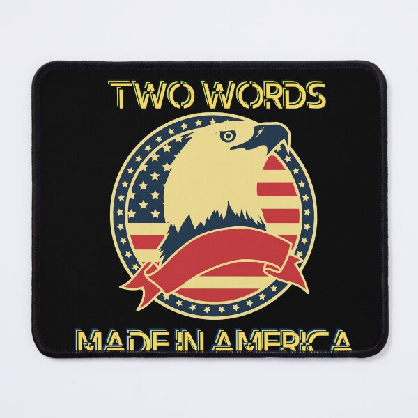 Item preview, Two Words Made In America USA eagle designed and sold by Universe4ART.