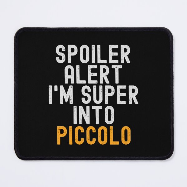 Item preview, Funny Spoiler Alert I'm Super Into Piccolo designed and sold by kindxinn.