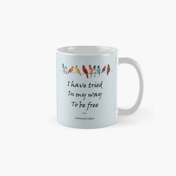 Item preview, I have tried in my way to be free    designed and sold by sophroniarey.
