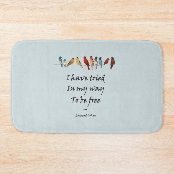 Item preview, I have tried in my way to be free    designed and sold by sophroniarey.