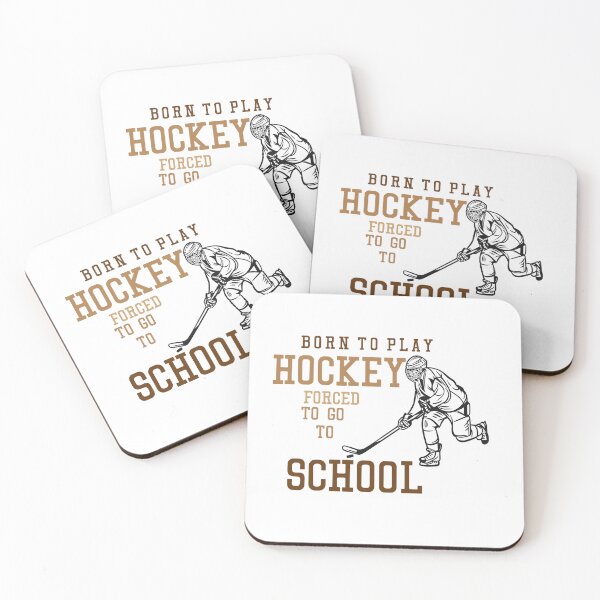 Item preview, BORN TO PLAY HOCKEY FORCED TO GO TO SCHOOL designed and sold by GridText.