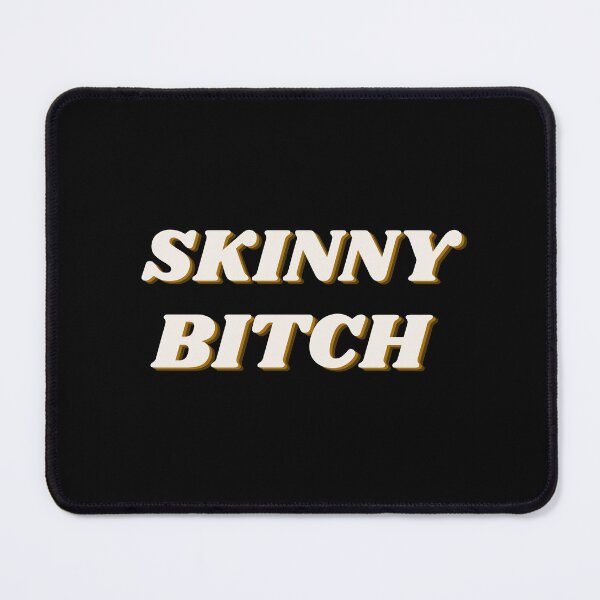 Item preview, Skinny Bitch designed and sold by designsdetour.