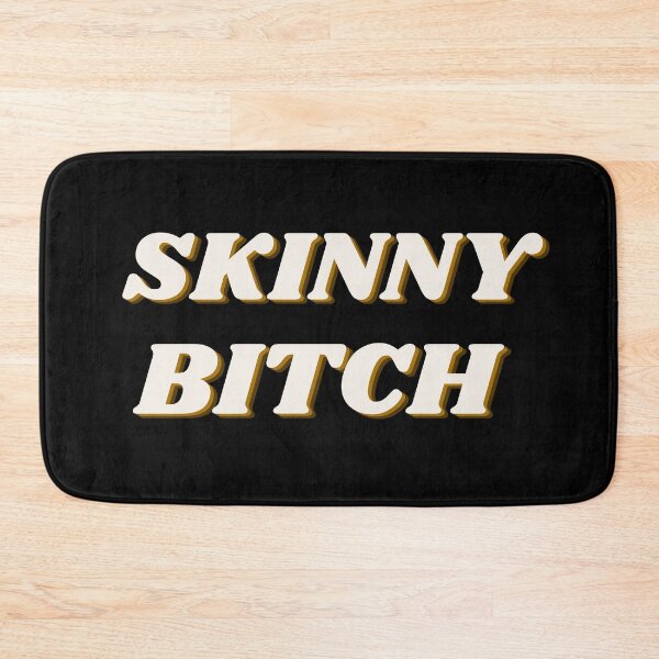 Item preview, Skinny Bitch designed and sold by designsdetour.