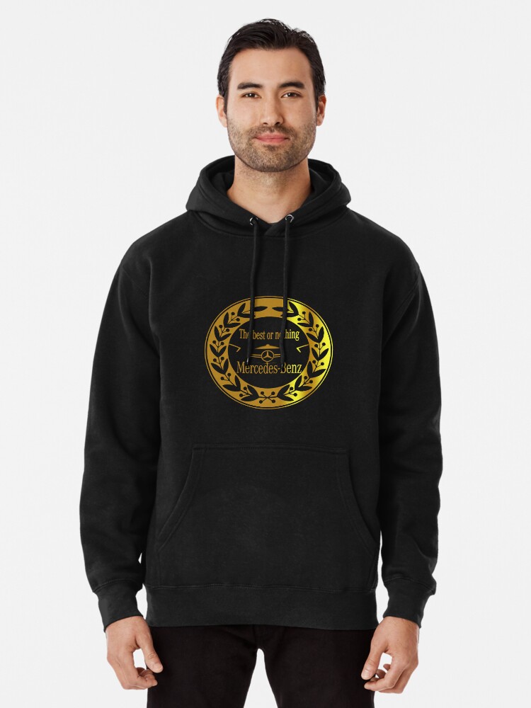 Mercedes Benz Classe the best or nothing Pullover Hoodie for Sale by HASSANIYATT Redbubble