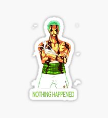 nothing happened Sticker