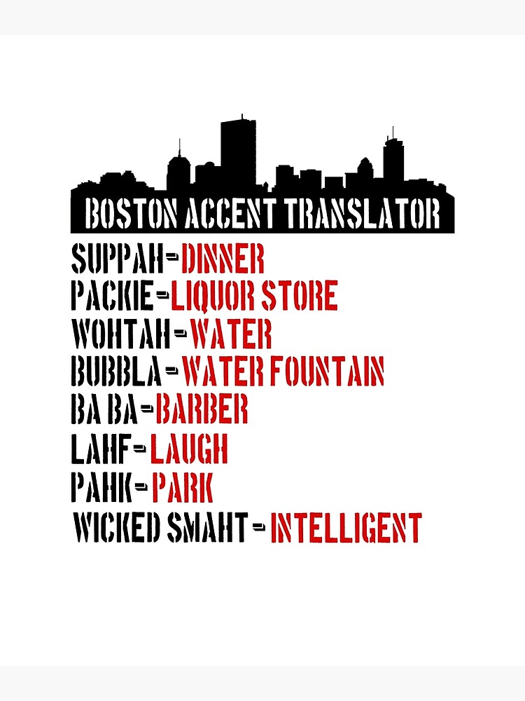 "Boston Accent Translator Bostonian to English " Poster for Sale by