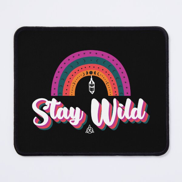 Item preview, Stay Wild designed and sold by Mermaid-Designs.