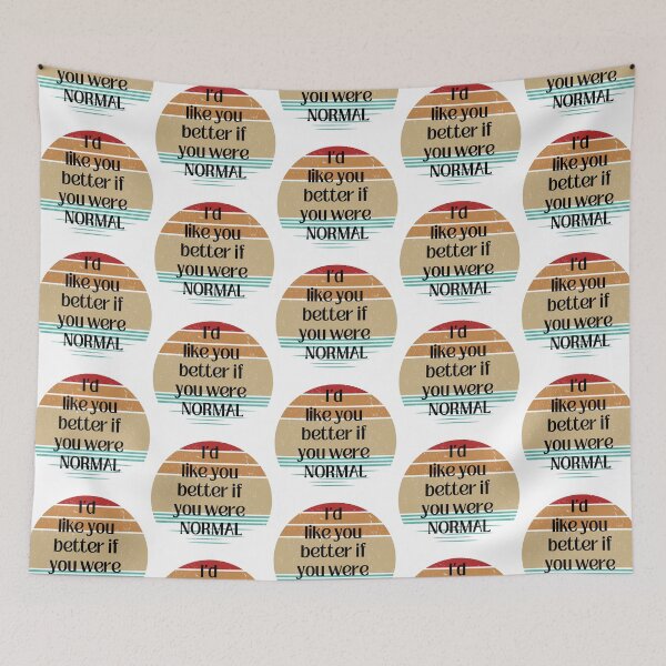 Item preview, I'd like you better if you were normal rainbow T-shirt designed and sold by Nerdygirlteez.