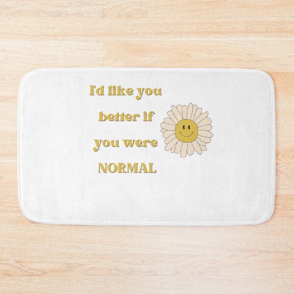 Item preview, I'd like you better if you were normal rainbow T-shirt designed and sold by Nerdygirlteez.