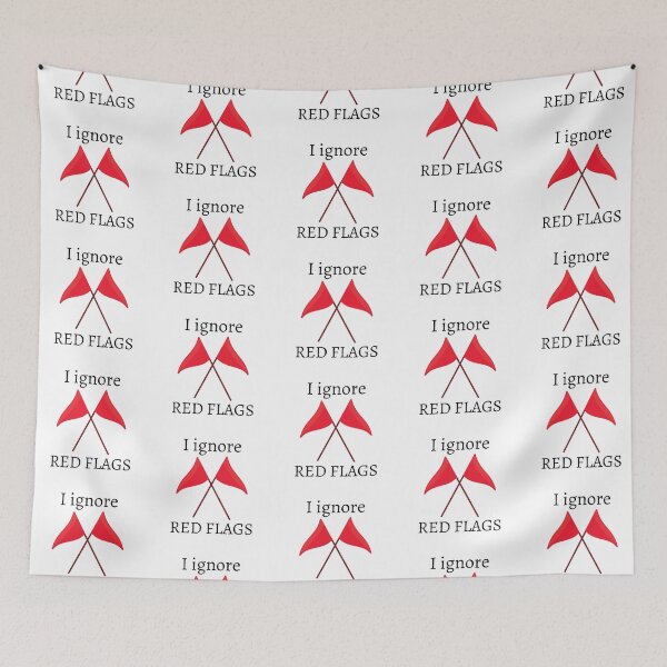 Item preview, I ignore red flags T-shirt designed and sold by Nerdygirlteez.