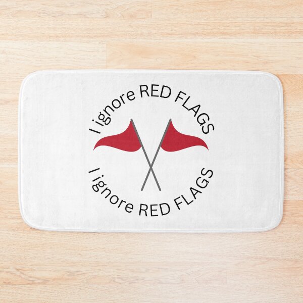Item preview, I ignore red flags T-shirt designed and sold by Nerdygirlteez.