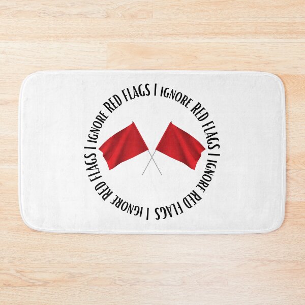 Item preview, I ignore red flags T-shirt designed and sold by Nerdygirlteez.
