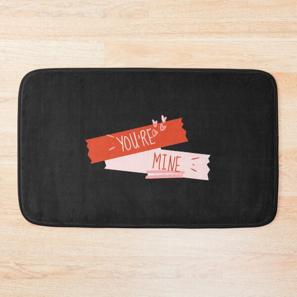 Item preview, You're mine designed and sold by jamsantos.
