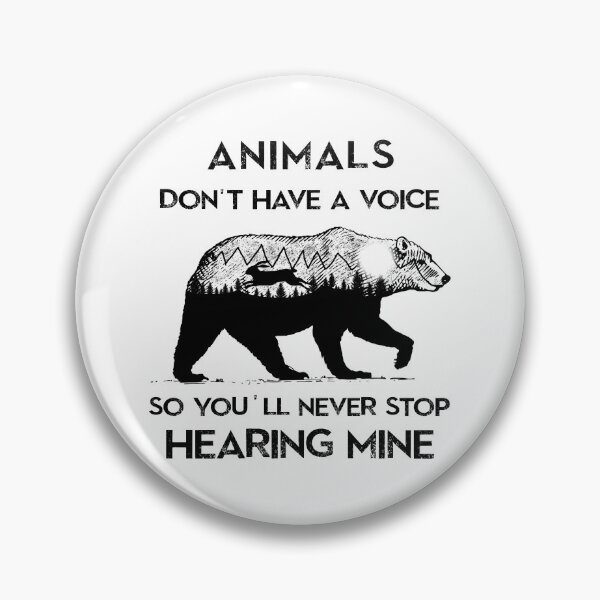 Item preview, Animals don't have a voice so you'll never stop hearing mine designed and sold by samer11.