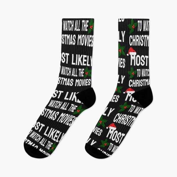 Item preview, MOST LIKELY TO WATCH ALL THE CHRISTMAS MOVIES designed and sold by leicha.