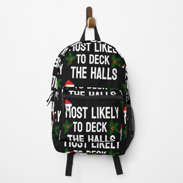 Item preview, MOST LIKELY TO DECK THE HALLS designed and sold by leicha.