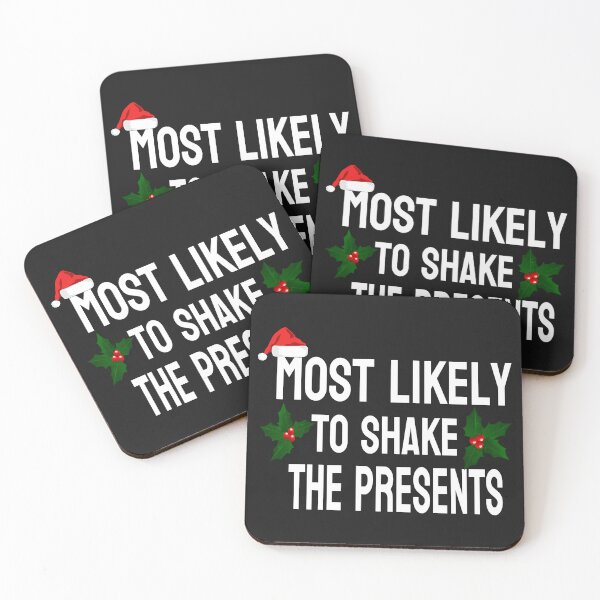 Item preview, MOST LIKELY TO SHAKE THE PRESENTS designed and sold by leicha.