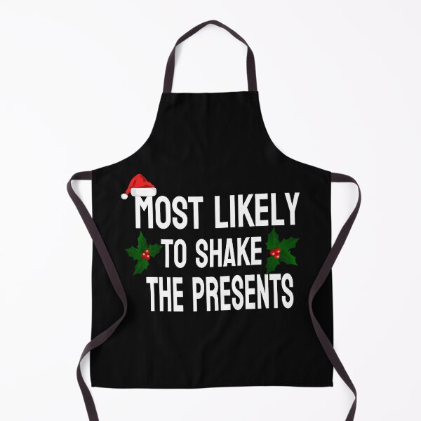Item preview, MOST LIKELY TO SHAKE THE PRESENTS designed and sold by leicha.