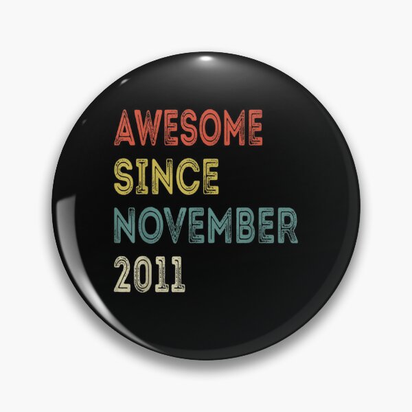 Item preview, 11 Years Old Funny Awesome Since November 2011 11th Birthday designed and sold by beunique5.