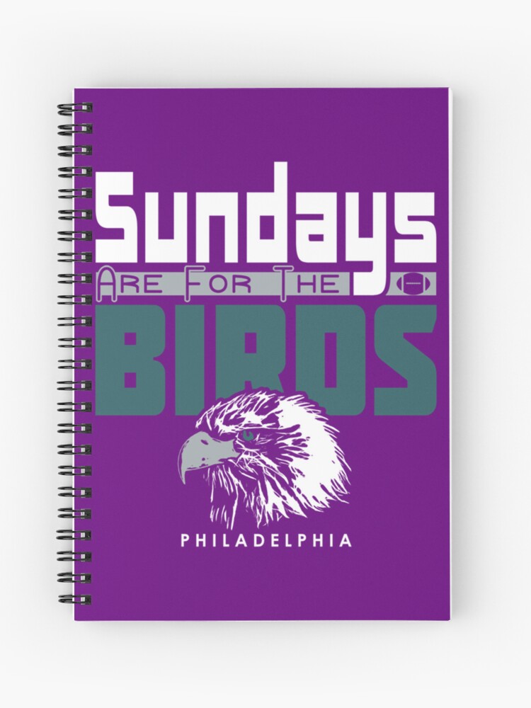 Sundays for the Bird Eagles Philadelphia Football 