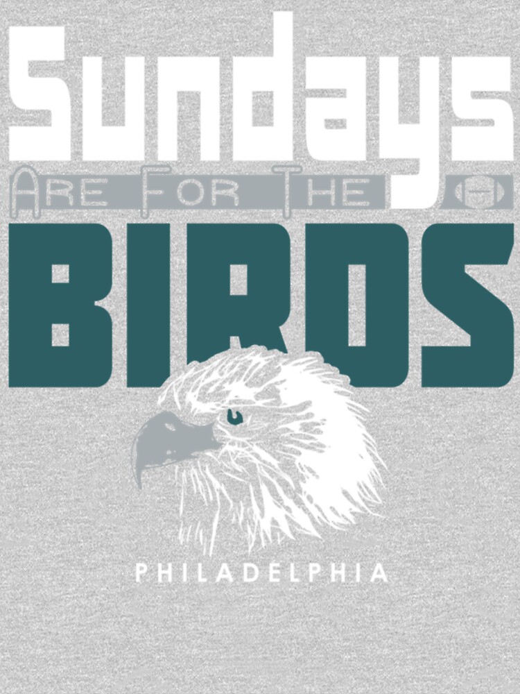 Funny sundays are for the birds Philadelphia Eagles shirt, hoodie