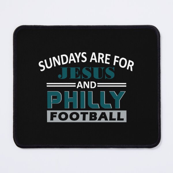 Item preview, Funny Philadelphia Pro Football - Sundays are For Jesus and Philly designed and sold by 2GuysAndAPress.