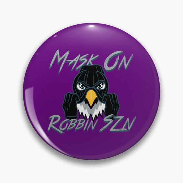 Item preview, Mask On, Robbin SZN 2   designed and sold by 2GuysAndAPress.