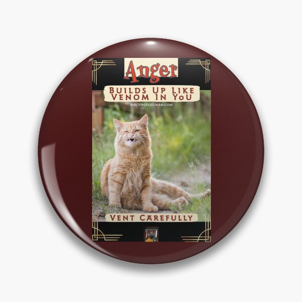 Item preview, Anger Builds Up Like Venom In You, Vent Carefully  designed and sold by Walter G. Esselman.