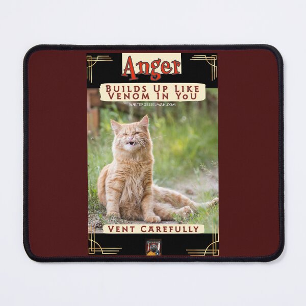 Item preview, Anger Builds Up Like Venom In You, Vent Carefully  designed and sold by Walter G. Esselman.